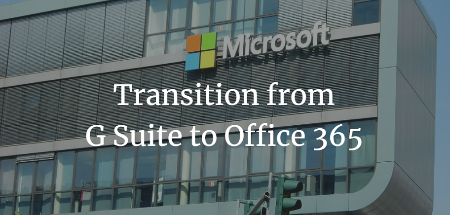 Simple & Easy Transition from G Suite to Office 365